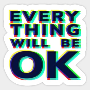 Everything will be OK pattern Sticker